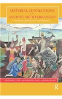 Material Connections in the Ancient Mediterranean