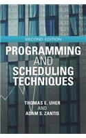 Programming and Scheduling Techniques