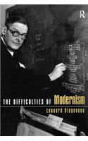 The Difficulties of Modernism