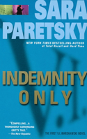 Indemnity Only: A V. I. Warshawski Novel(1 V. I. Warshawski)