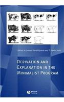 Derivation and Explanation in the Minimalist Program: (4 Generative Syntax)