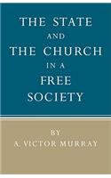 The State and the Church in a Free Society