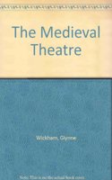 The Medieval Theatre