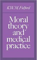 Moral Theory and Medical Practice