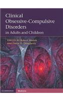 Clinical Obsessive-Compulsive Disorders in Adults and Children