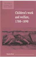 Children's Work and Welfare 1780-1890