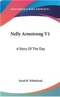 Nelly Armstrong V1: A Story Of The Day