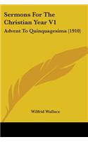 Sermons For The Christian Year V1