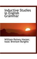 Inductive Studies in English Grammar: (English)