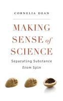 Making Sense of Science: Separating Substance from Spin: Separating Substance from Spin