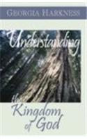 Understanding the Kingdom of God: (English)