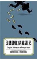 Economic Gangsters