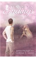 Unspoken Endings