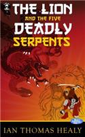 Lion and the Five Deadly Serpents