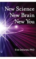 New Science, New Brain, New You