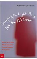 Sweeping the Light Back Into the Mirror