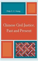 Chinese Civil Justice, Past and Present
