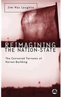 Reimagining the Nation-State: The Contested Terrains of Nation-Building