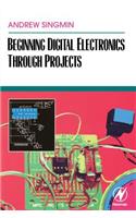 Beginning Digital Electronics through Projects