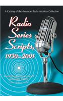 Radio Series Scripts, 1930-2001
