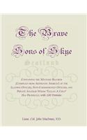 The Brave Sons of Skye [Scotland]