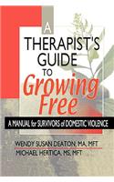 A Therapist's Guide to Growing Free