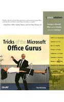 Tricks of the Microsoft Office Gurus