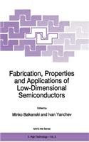 Fabrication, Properties and Applications of Low-Dimensional Semiconductors: (3 NATO Science Partnership Subseries: 3)