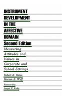 Instrument Development in the Affective Domain: Measuring Attitudes and Values in Corporate and School Settings