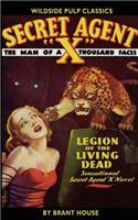 Secret Agent X: The Legions of the Living Dead
