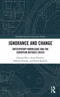 Ignorance and Change