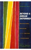 Beyond a Dream Deferred