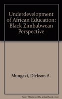 Underdevelopment of African Education