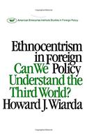 Ethnocentrism in Foreign Policy