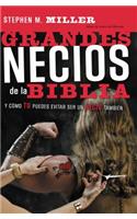 Grandes necios de la Biblia