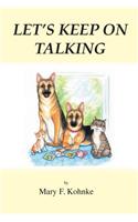 Let's Keep on Talking