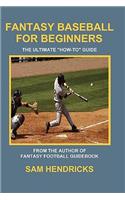 Fantasy Baseball for Beginners