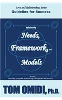 Relationship Needs, Framework, and Models: Guidelines for Success