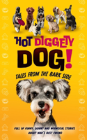 Hot Diggety Dog