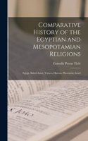 Comparative History of the Egyptian and Mesopotamian Religions