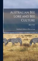 Australian Bee Lore and Bee Culture