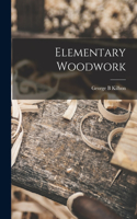 Elementary Woodwork