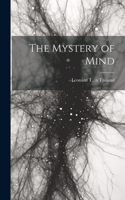 Mystery of Mind