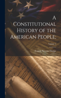 Constitutional History of the American People;; Volume 2