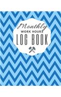 Monthly Work Hours Log Book: Timesheet with Breaks Corporate Contractor Business or Company Sign In/Out Register [With Name, Time In/Out, Verification and more!] Composition Siz