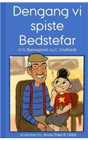 Dengang Vi Spiste Bedstefar