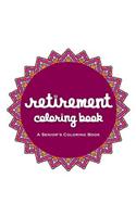 Retirement Coloring Book
