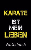 Karate Ist Mein Leben Notizbuch