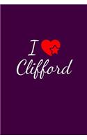 I love Clifford: Notebook / Journal / Diary - 6 x 9 inches (15,24 x 22,86 cm), 150 pages. For everyone who's in love with Clifford.