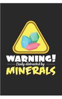 Warning distracted Minerals